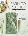 Learn to Crochet: A Beginner's Guide Book