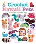 Crochet Kawaii Pets Book